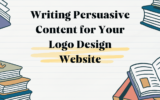 Writing Persuasive Content for Your Logo Design Website