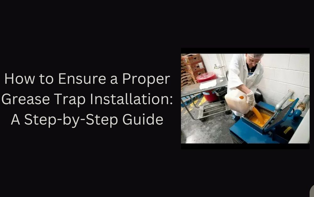 Grease trap supply and installation