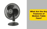 What Are the Key Features of Modern Table Fans